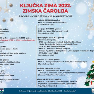 Program obilježavanja manifestacije        Ključka zima 2022 – zimska čarolija