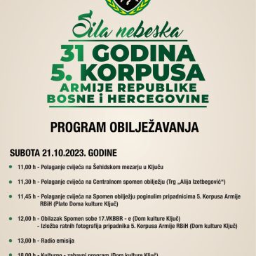 Program obilježavanja povodom 31 godine od osnivanja 5. Korpusa Armije Republike Bosne i Hercegovine