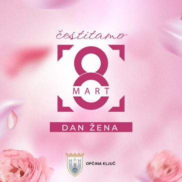 Sretan 8. mart – Dan žena
