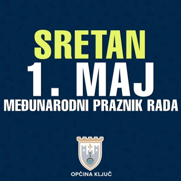 1. maj – Međunarodni praznik rada